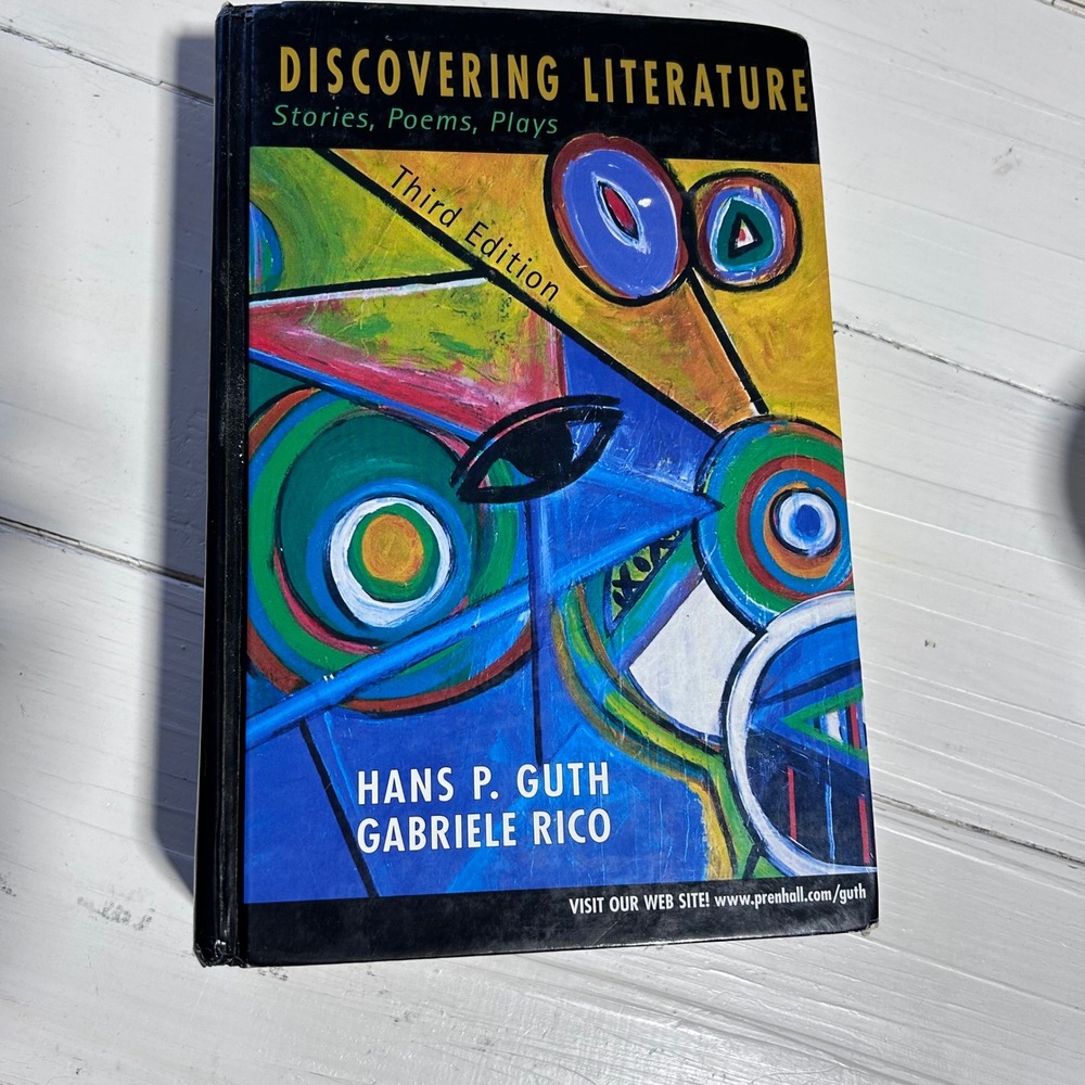 Discovering Literature Stories Poems Plays 3rd Ed Hans P Guth Gabriele Rico 2003